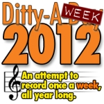 Now it's "Ditty-A-Week."